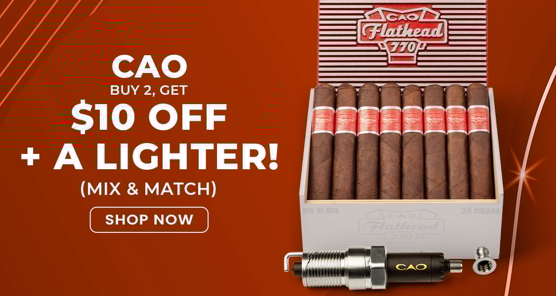 Buy 2 Get $10 off + Free Lighter! CAO