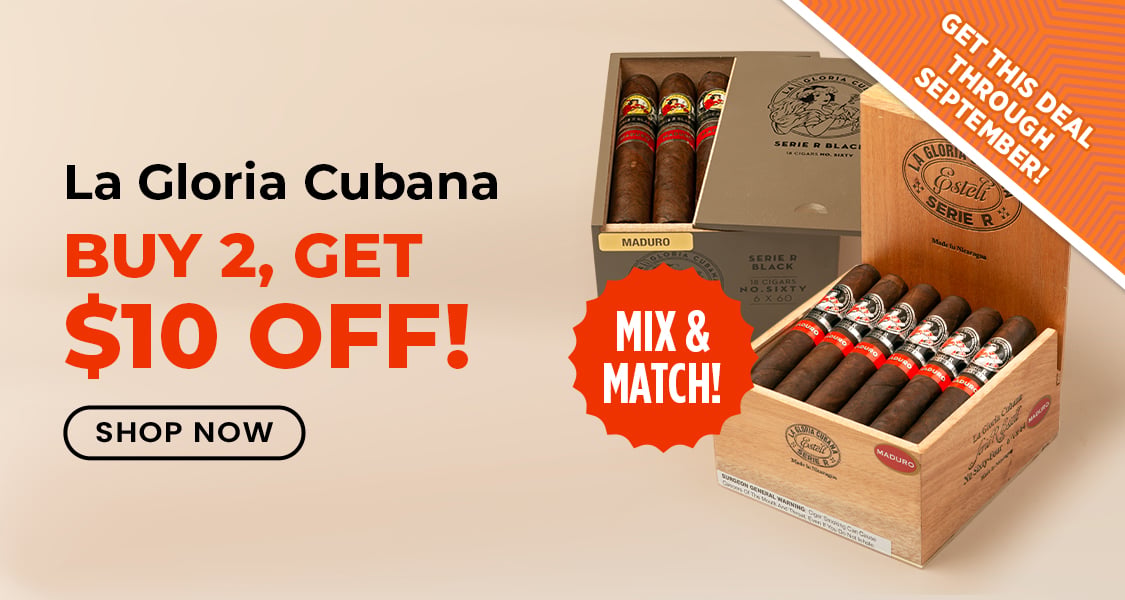 Buy 2 Get $10 off! La Gloria Cubana