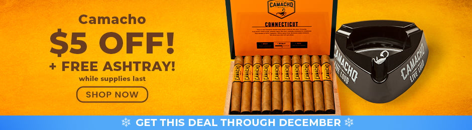 $5 off + Free Ashtray! Camacho