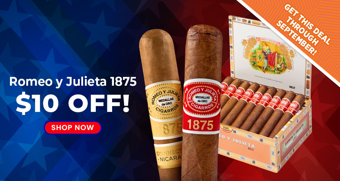 $10 off! Romeo y Julieta 1875