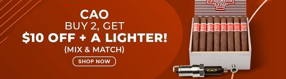 Buy 2 Get $10 off + Free Lighter! CAO