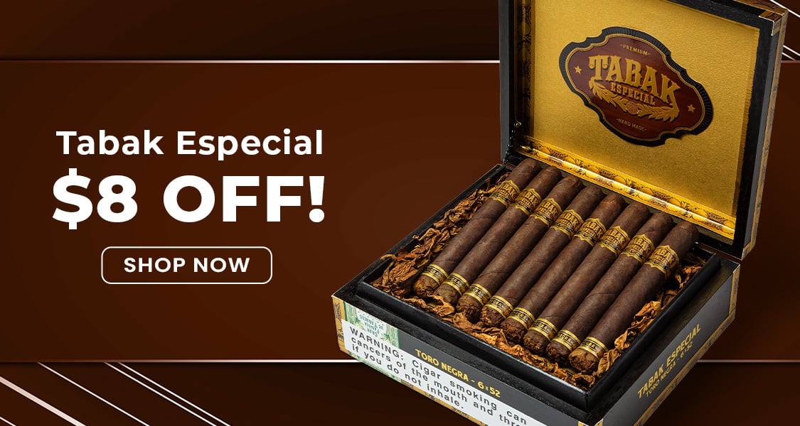 $8 off! Tabak Especial